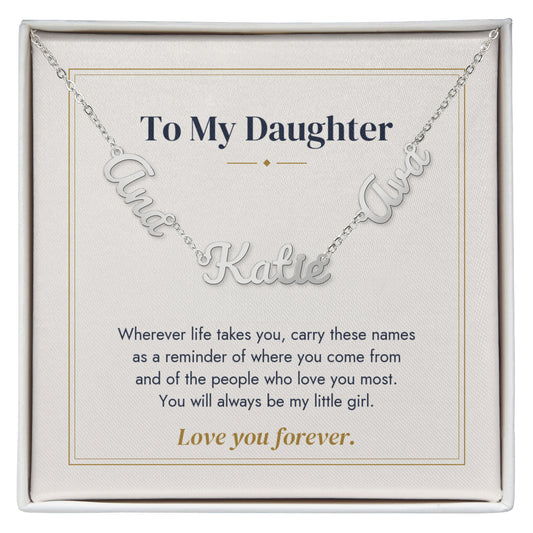 To My Daughter Name Necklace | Where You Come From